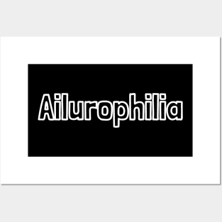 Ailurophilia Posters and Art